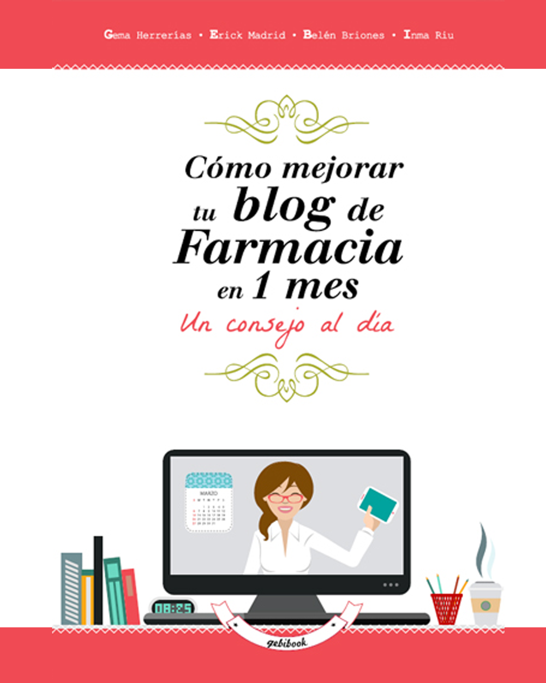 Cómo mejorar tu blog de farmacia en 1 mes